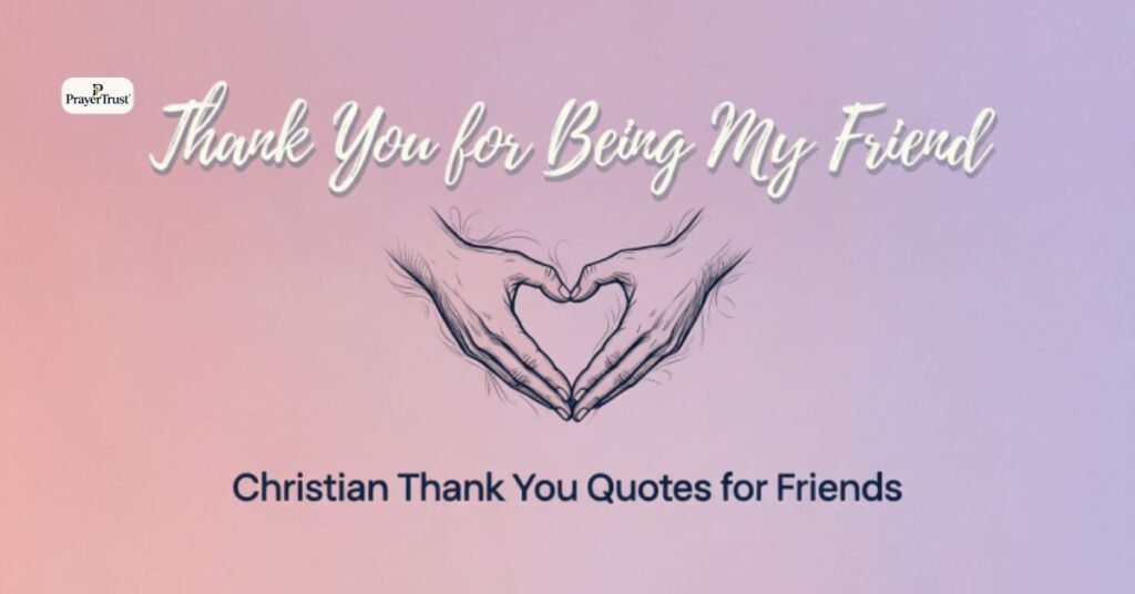 Christian Thank You Quotes for Friends