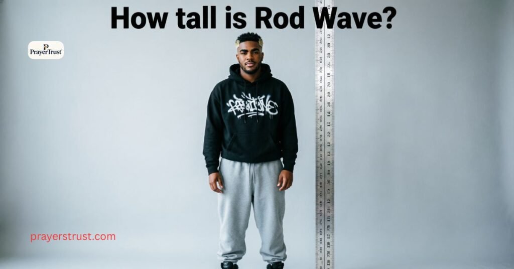 how tall is rod wave