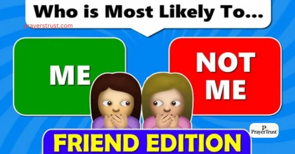 How to play “Who's Most Likely To”