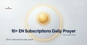 10+En subscriptions daily prayer Today's Daily Prayer