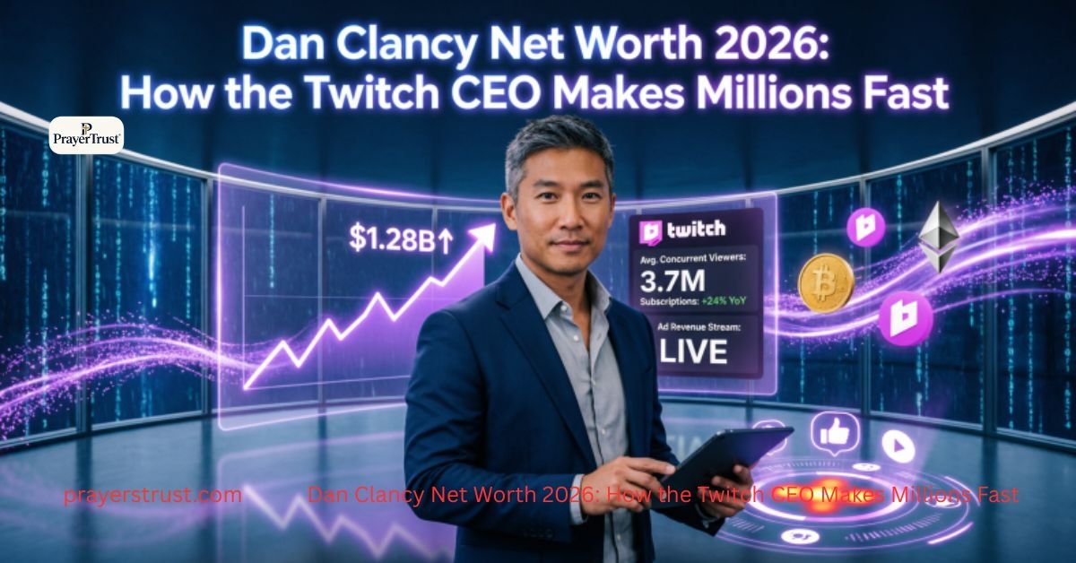 Dan Clancy Net Worth 2026: How the Twitch CEO Makes Millions Fast