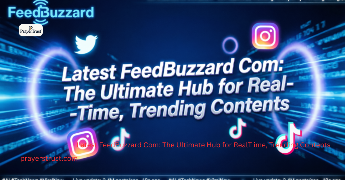 Latest FeedBuzzard Com: The Ultimate Hub for RealT ime, Trending Contents